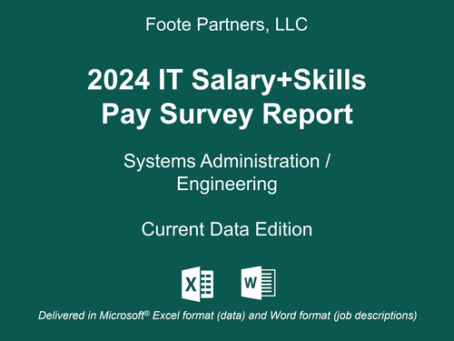 2024 IT Salary+Skills Pay Survey Report: Systems Administration and Engineering